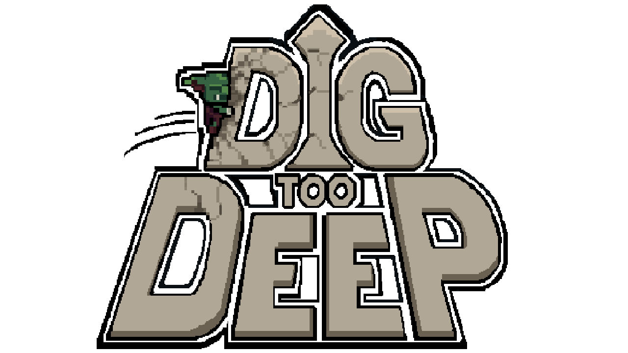 Dig Too Deep logo on dark background